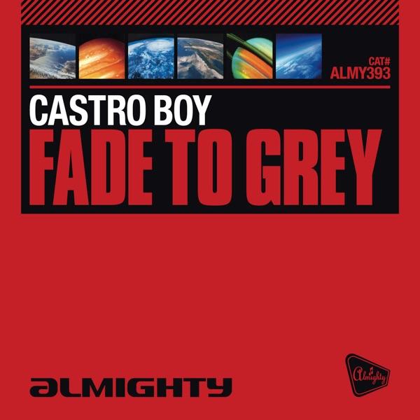 Fade To Grey (Almighty Anthem Radio Edit)