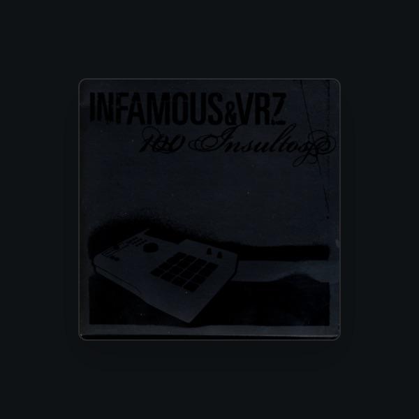 Infamous & VRZ