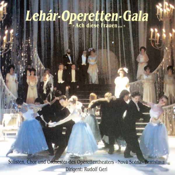 Operetten Gala - Lied Und Csárdás (Franz Lehar)