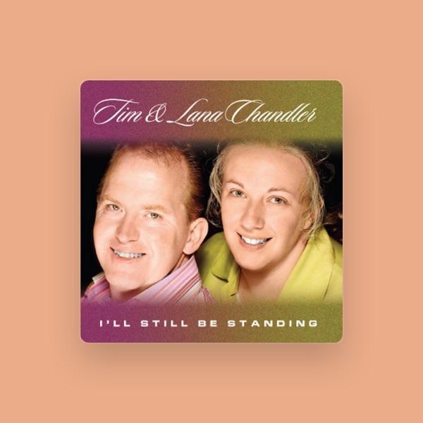 Tim and Lana Chandler