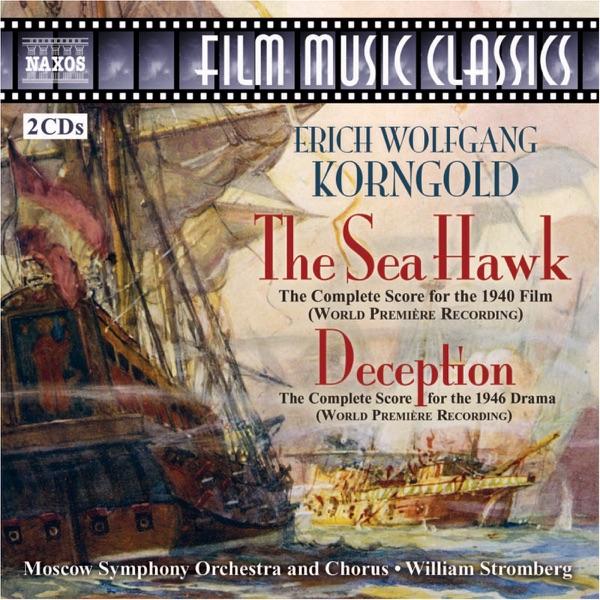 The Sea Hawk (complete Score Restored By J. Morgan): Main Title