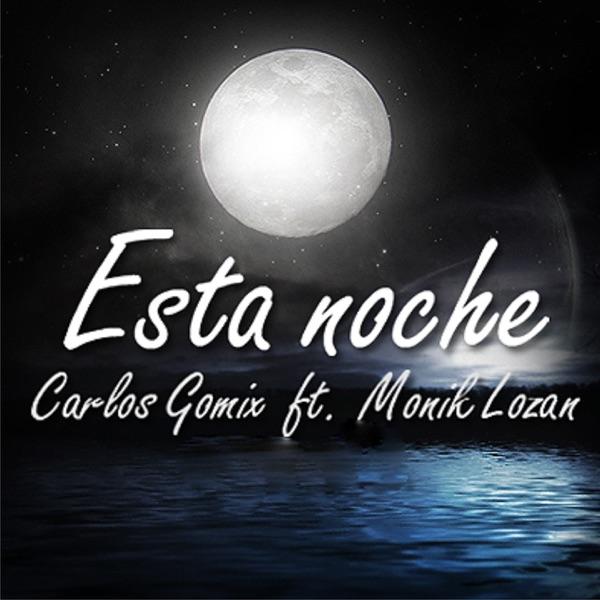 Esta Noche (Original Baila Mix)