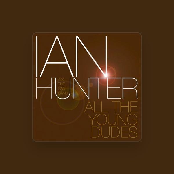 Ian Hunter & The Rant Band