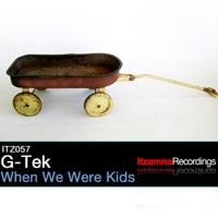 When We Were Kids (Original Mix) [Original Mix]