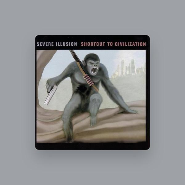 Severe Illusion