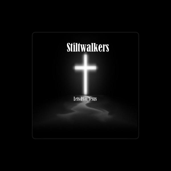 Stiltwalkers
