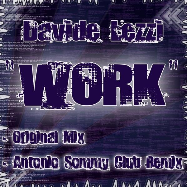 Work (Antonio Sommy Club Remix)