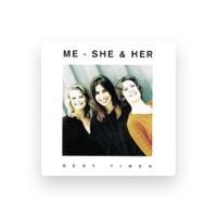 Me, She & Her