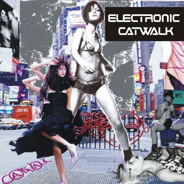 Electronic Catwalk (Sono's Bodydub Mix)