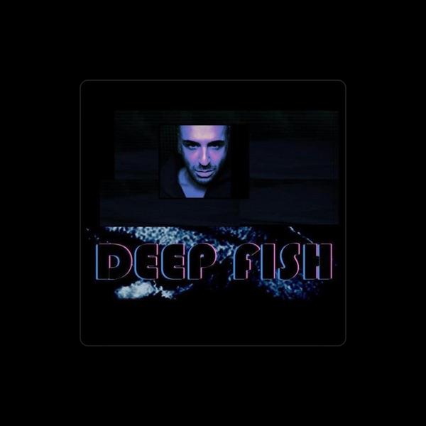 Tony Deep Fish