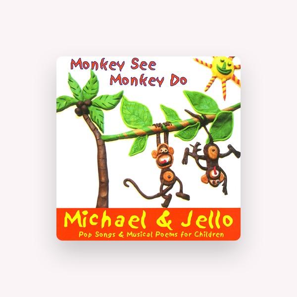 Michael & Jello