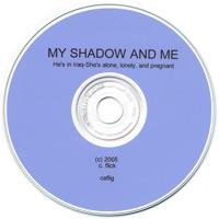 My Shadow And Me