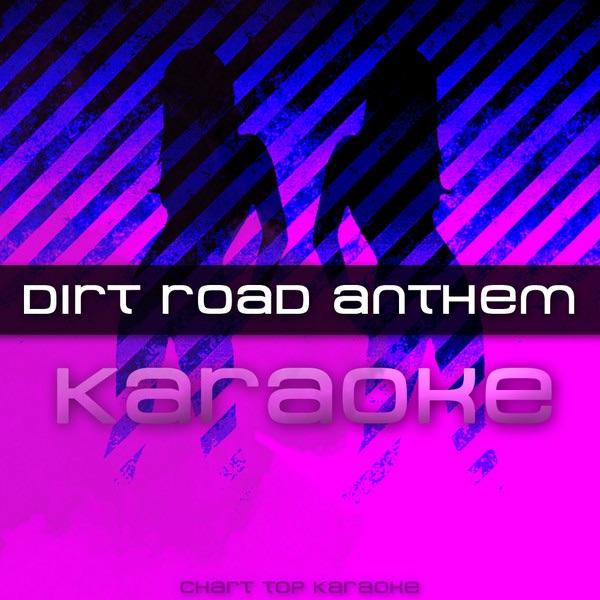 Dirt Road Anthem