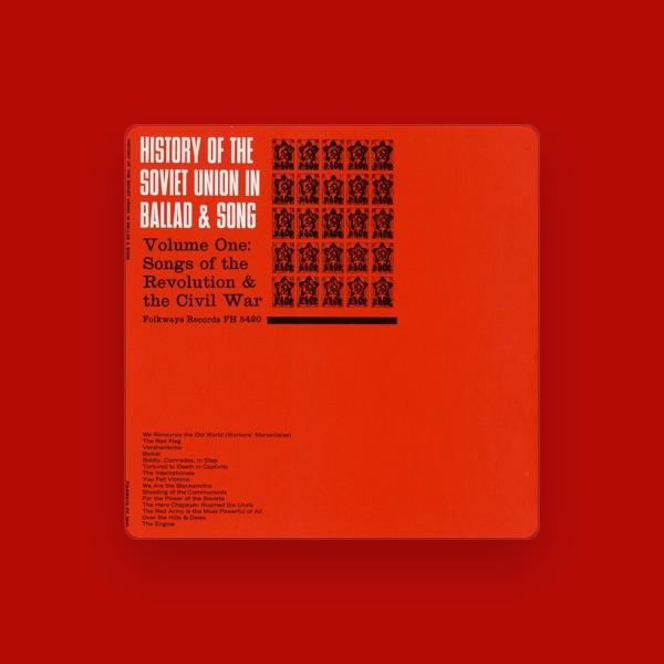History of the Soviet Union In Ballad and Song