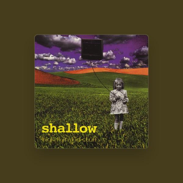 Shallow