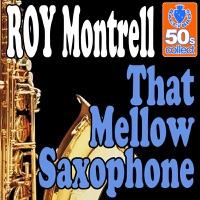 That Mellow Saxophone (Digitally Remastered)