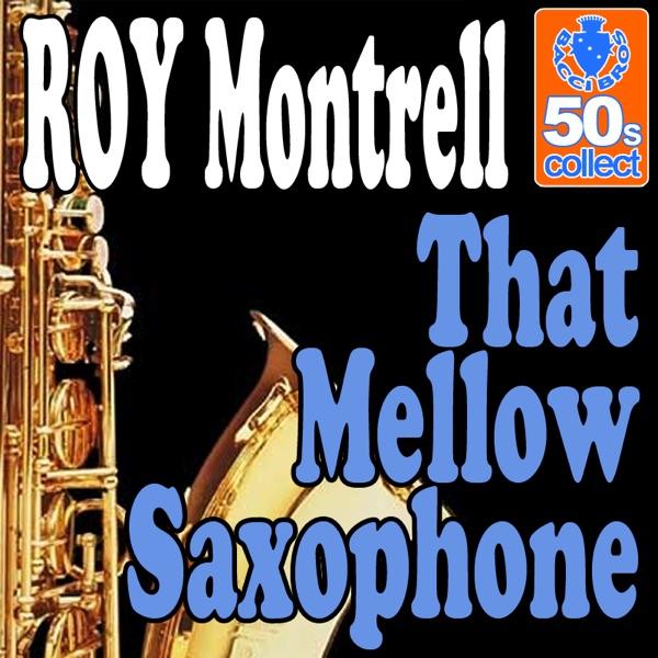 That Mellow Saxophone (Digitally Remastered)