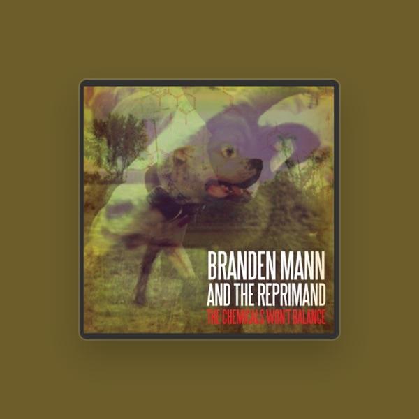 Branden Mann and the Reprimand