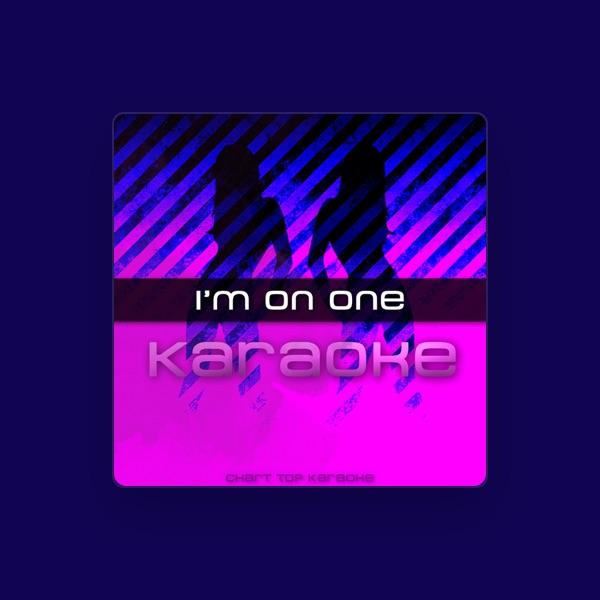I'm On One Karaoke
