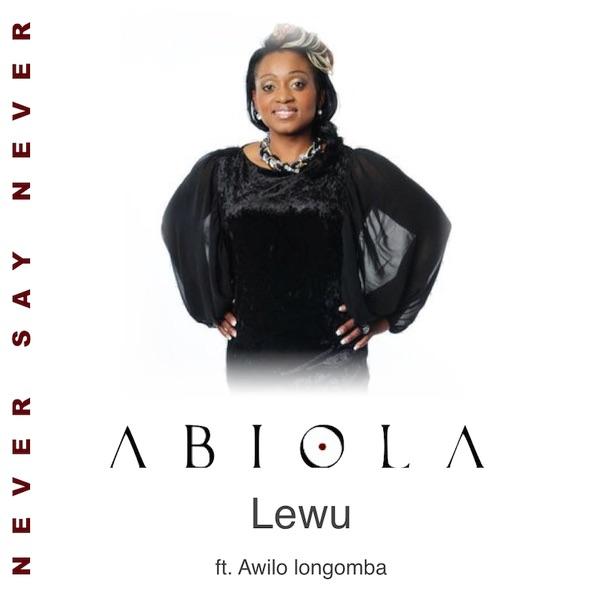 Never Say Never (ft. Awilo Longomba)