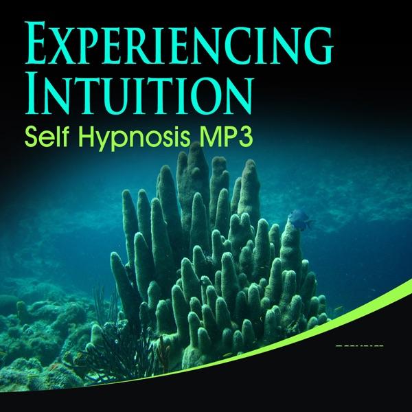 Experiencing Intuition Self Hypnosis MP3