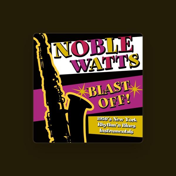 Noble "Thin Man" Watts