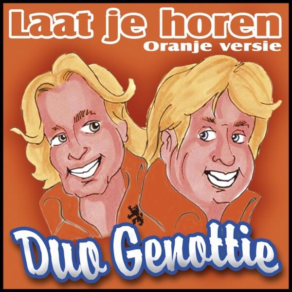 Laat Je Horen (Oranje Versie)
