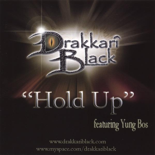 Hold Up Featuring Yung Boss