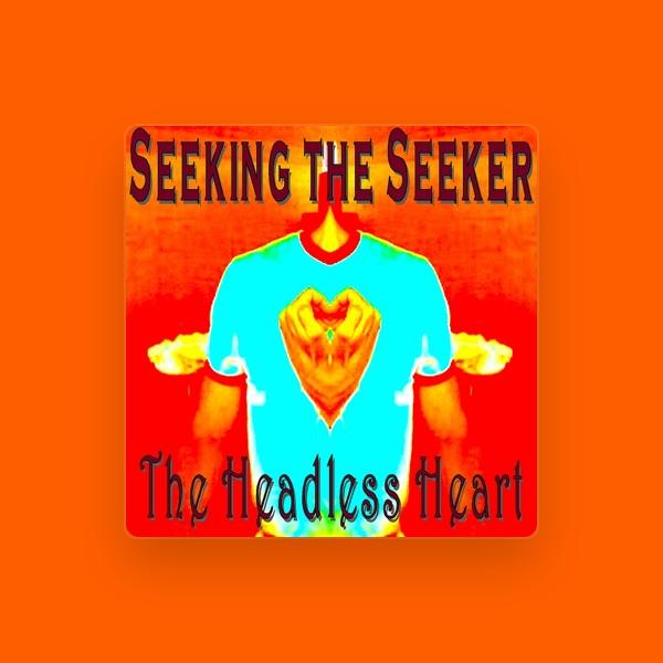 Seeking the Seeker