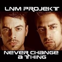 Never Change a Thing (Christian Scott Mix)