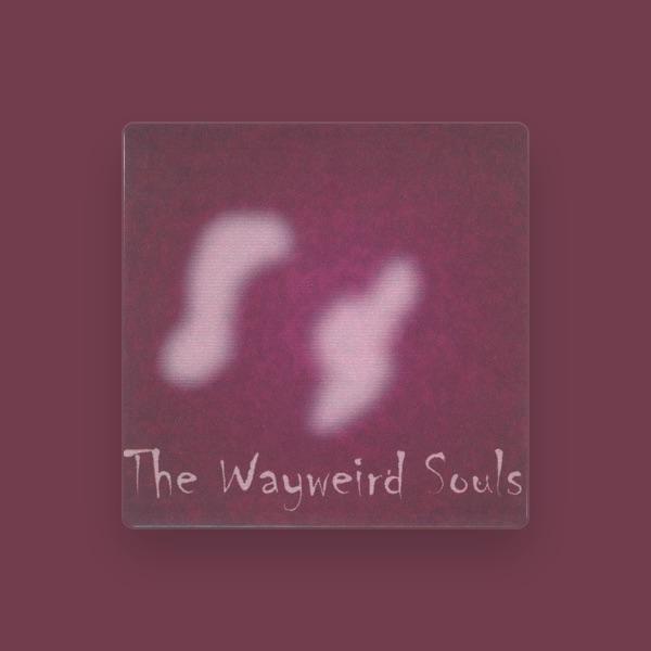 The Wayweird Souls