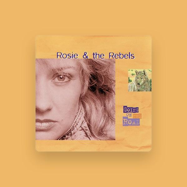 Rosie & The Rebels