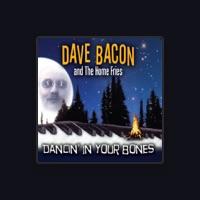 Dave Bacon and The Home Fries