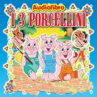I tre porcellini (Favola raccontata con libretto e tavole da disegnare e colorare)