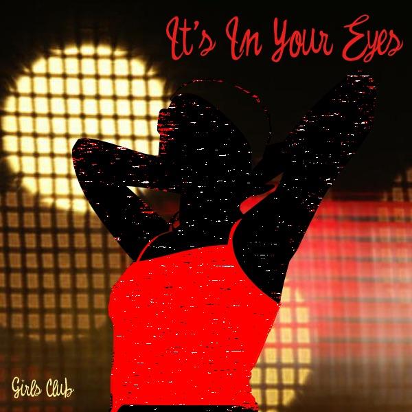 It's In Your Eyes