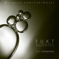 Bubbles (feat. Mettemana)