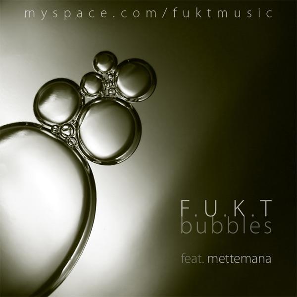 Bubbles (feat. Mettemana)