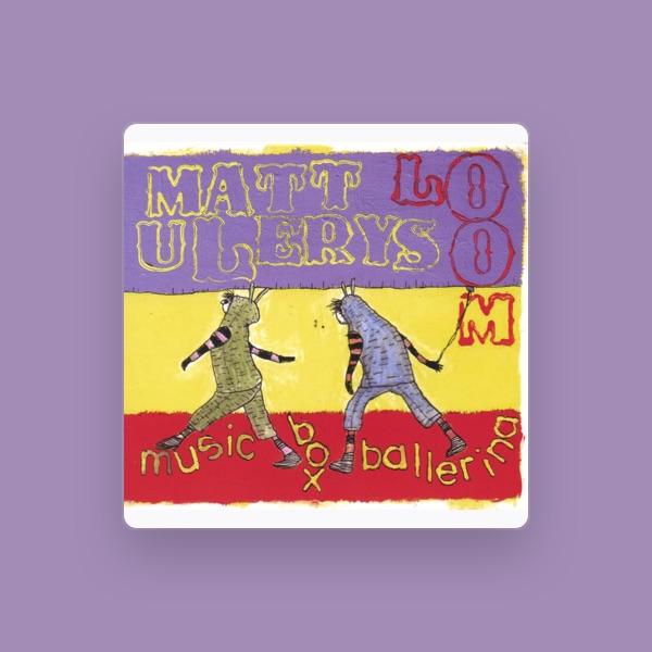 Matt Ulery's 'Loom'