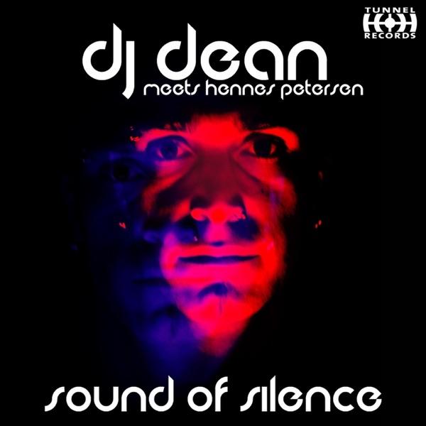 Sound of Silence (Dj Dean Meets Hennes Petersen) [Dezybill Club Mix]