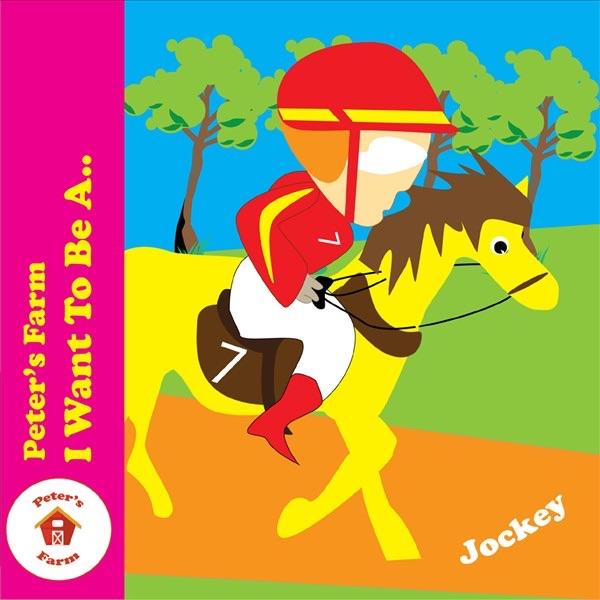 I Want to Be a...Jockey
