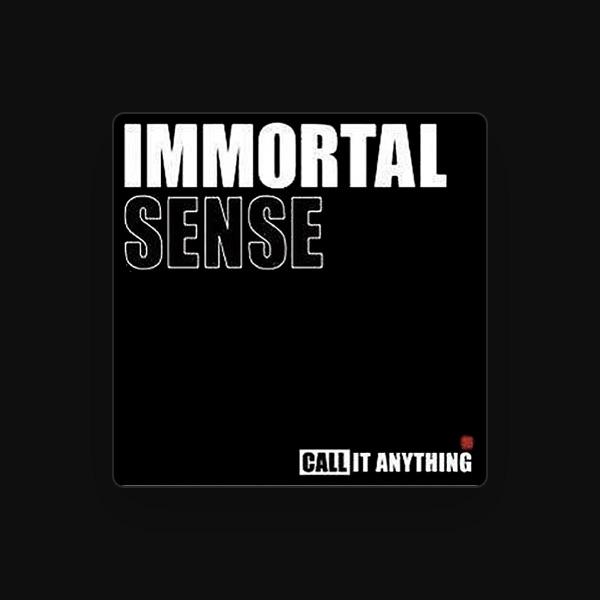 Immortal Sense