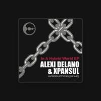 Alexi Delano & Xpansul
