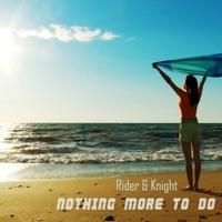 Nothing More to Do (Extended Mix)