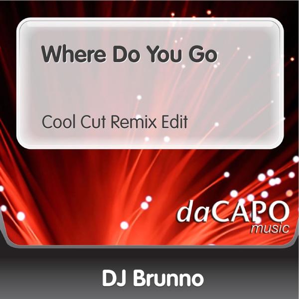 Where Do You Go (Cool Cut Remix Edit)