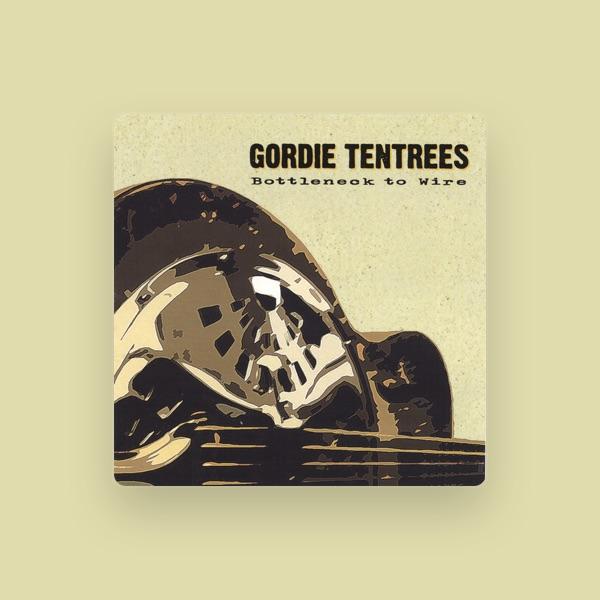 Gordie Tentrees