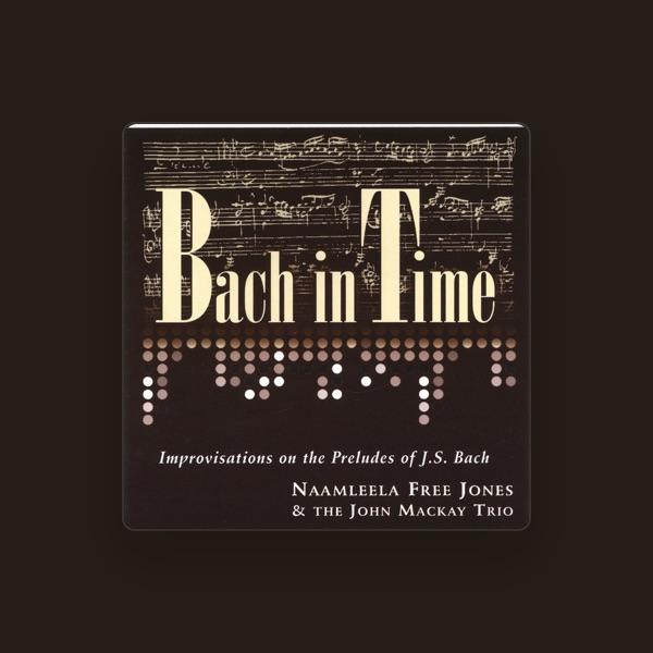 Naamleela Free Jones and the John Mackay Trio