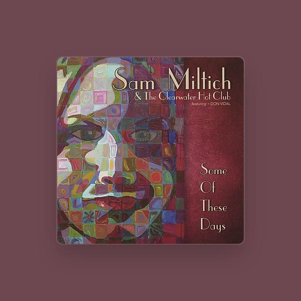 Sam Miltich & The Clearwater Hot Club