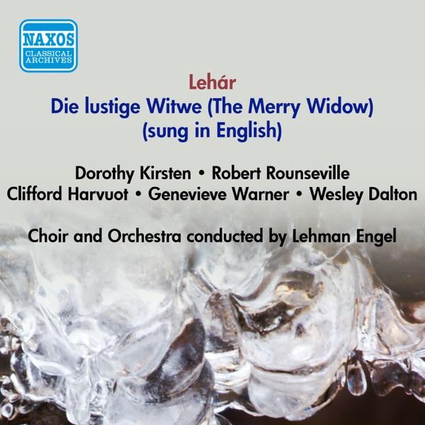 The Merry Widow, Act III: The Girls at Maxim's - Valse Duet. I love you so - Finale