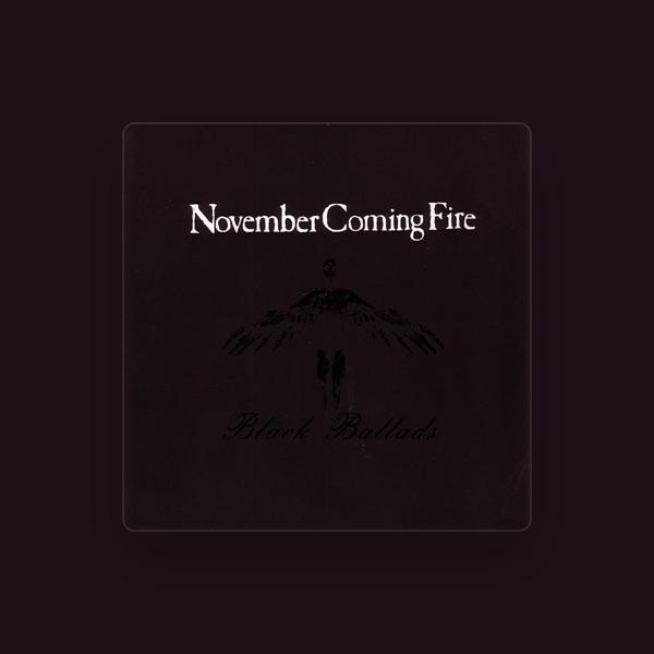 November Coming Fire
