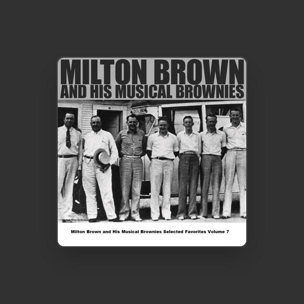 Milton Brown & His Musical Brownies